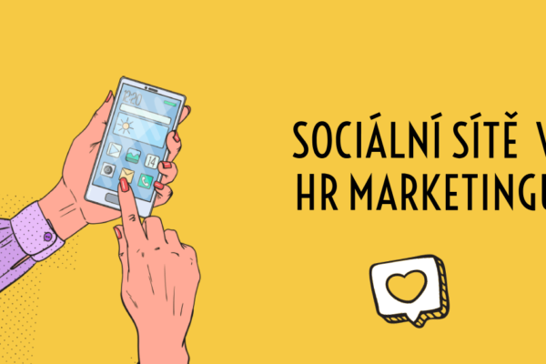 Sociální sítě v HR marketingu