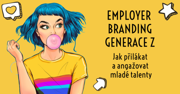 Employer Branding pro generaci Z: Jak přilákat a angažovat mladé talenty